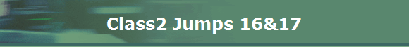 Class2 Jumps 16&17